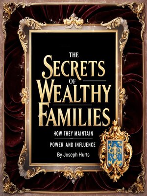 cover image of The Secrets of Wealthy Families